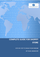 COMPLETE GUIDE FOR SHOPIFY STORE